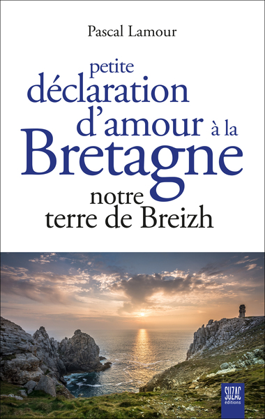 Picture of Petite déclaration d'amour à la Bretagne