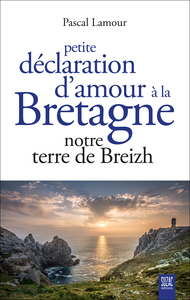 Picture of Petite déclaration d'amour à la Bretagne