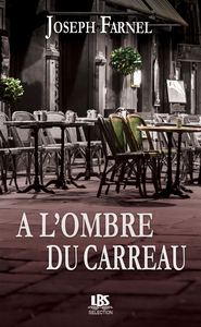 Picture of A l'ombre du carreau