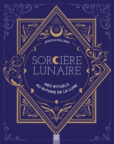 Image de Sorcière lunaire, mes rituels au rythme de la lune