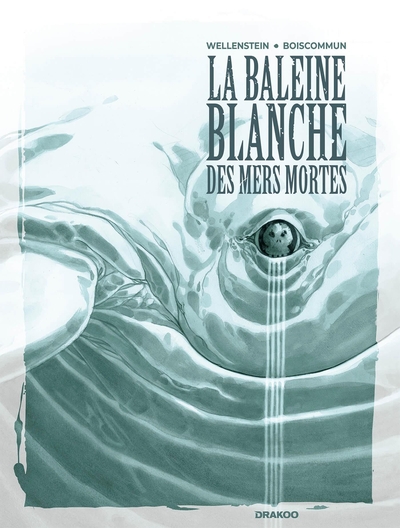 Picture of La Baleine Blanche des mers mortes - histoire complète