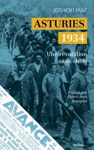 Picture of Asturies, 1934 - une révolution sans chefs