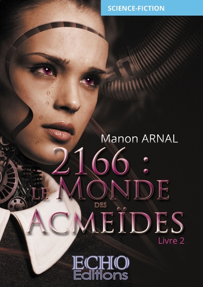 Picture of 2166 : le monde des Acmeïdes (livre 2)