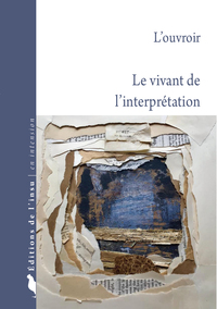 Image de Le vivant de l'interprétation
