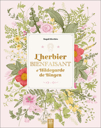 Picture of L'herbier bienfaisant d'Hildegarde de Bingen