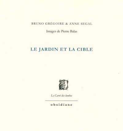 Picture of Le jardin et la cible