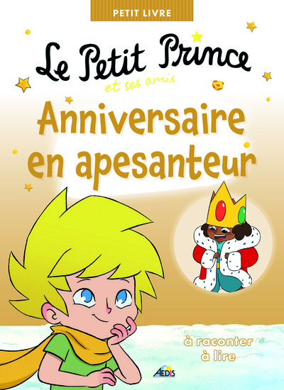 Image de LE PETIT PRINCE ET SES AMIS ANNIVERSAIRE EN APESANTEUR