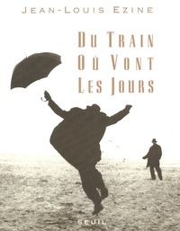 Image de Du train où vont les jours