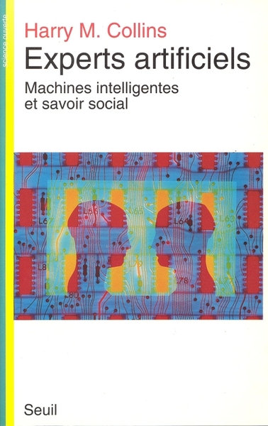 Picture of Experts artificiels. Machines intelligentes et savoir social