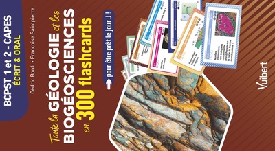 Image de Toute la Géologie et les Biogéosciences en 300 flashcards pour être prêt le jour J