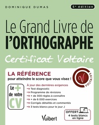Image de Le Grand Livre de l'orthographe - Certificat Voltaire