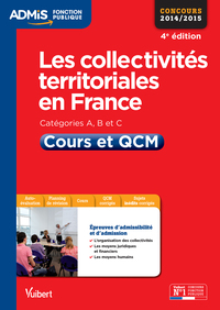 Image de Les collectivités territoriales en France - Cours et QCM - Catégories A, B, C - Admis