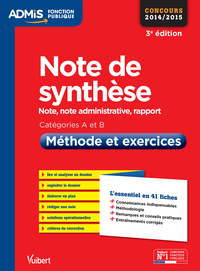 Image de Note de synthèse - Méthode et exercices - Catégories A et B - L'essentiel en 41 fiches