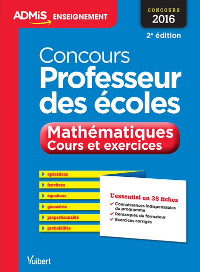 Picture of Concours Professeur des écoles - Mathématiques - Cours et exercices - L'essentiel en 35 fiches