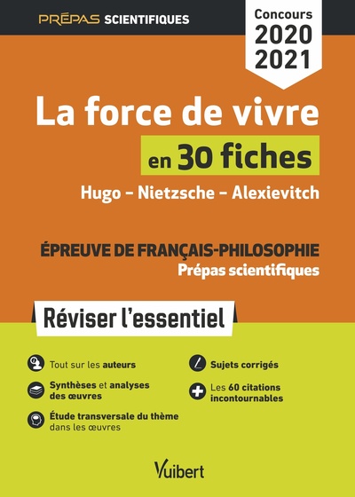 Picture of La force de vivre en 30 fiches - Épreuve de français-philosophie - Prépas scientifiques - Concours 2020-2021