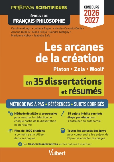 Image de Les arcanes de la création en 35 dissertations et résumés - Épreuve de français-philosophie - Prépas scientifiques - Concours 2026-2027
