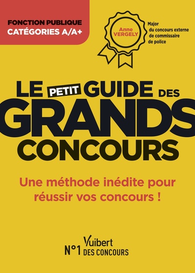 Image de Le petit guide des grands concours - Fonction publique - Catégories A et A+