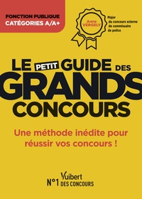 Image de Le petit guide des grands concours - Fonction publique - Catégories A et A+