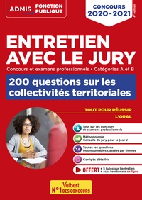 Image de Entretien avec le jury - 200 questions sur les collectivités territoriales - Catégories A et B - Concours et examens professionnels