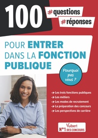Image de 100 questions-réponses pour entrer dans la Fonction publique - Pourquoi pas vous ?