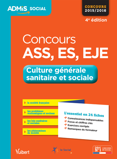 Picture of Concours ASS, ES, EJE - Culture générale sanitaire et sociale - L'essentiel en 24 fiches