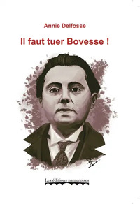 Picture of Il faut tuer Bovesse !