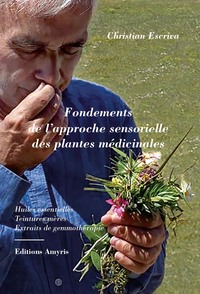 Image de Fondements de l'approche sensorielle des plantes médicinales