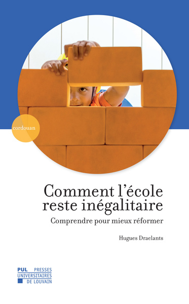 Picture of COMMENT L'ECOLE RESTE INEGALITAIRE : COMPRENDRE POUR MIEUX REFORMER