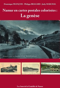 Picture of Namur en cartes postales colorisées