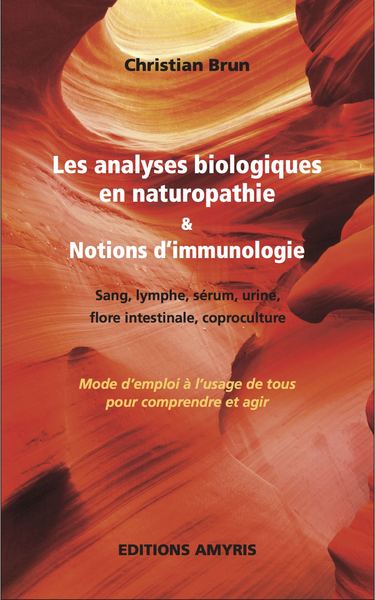 Image de Les analyses biologiques en naturopathie & Notion d'immunologie