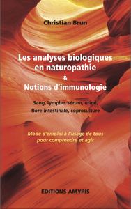 Image de Les analyses biologiques en naturopathie & Notion d'immunologie