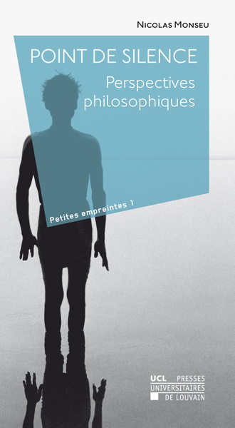Image de POINT DE SILENCE : PERSEPCTIVES PHILOSOPHIQUES.