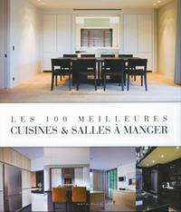 Image de LES 100 MEILLEURES CUISINES ET SALLES A MANGER