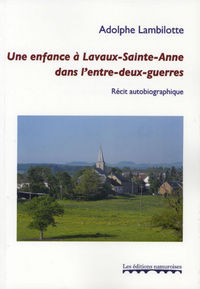 Image de UNE ENFANCE A LAVAUX-SAINTE-ANNE DANS L'ENTRE-DEUX-GUERRES