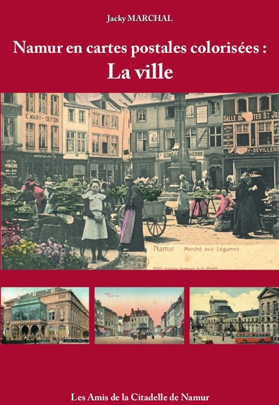 Picture of Namur en cartes postales colorisées