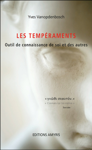 Picture of LES TEMPERAMENTS : OUTIL DE CONNAISSANCE DE SOI ET DES AUTRES
