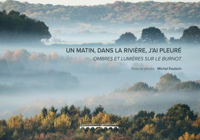 Picture of Un matin dans la rivière, j'ai pleuré