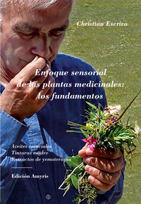Picture of Enfoque sensorial de las plantas medicinales: los fundamentos