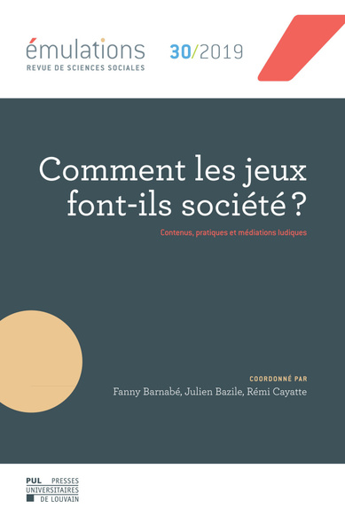 Image de Émulations n° 30 : Comment les jeux font-ils société ?