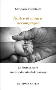 Image de Naître et mourir accompagné