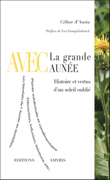 Picture of AVEC LA GRANDE AUNEE - HISTOIRE ET VERTUS D'UN SOLEIL OUBLIE