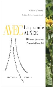 Picture of AVEC LA GRANDE AUNEE - HISTOIRE ET VERTUS D'UN SOLEIL OUBLIE