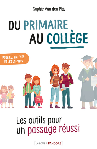 Image de DU PRIMAIRE AU COLLEGE : LES OUTILS POUR UN PASSAGE REUSSI