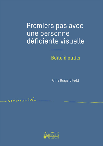 Picture of PREMIERS PAS AVEC UNE PERSONNE DEFICIENTE VISUELLE. BOITE A OUTILS