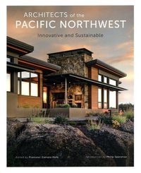 Picture of Architects of the Pacific Northwest - Innovative and Sustainable