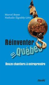 Picture of REINVENTER LE QUEBEC : DOUZE CHANTIERS A ENTREPRENDRE