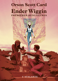 Image de ENDER WIGGIN PREMIERES RENCONTRES