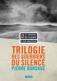 Image de LA TRILOGIE DES GUERRIERS DU SILENCE
