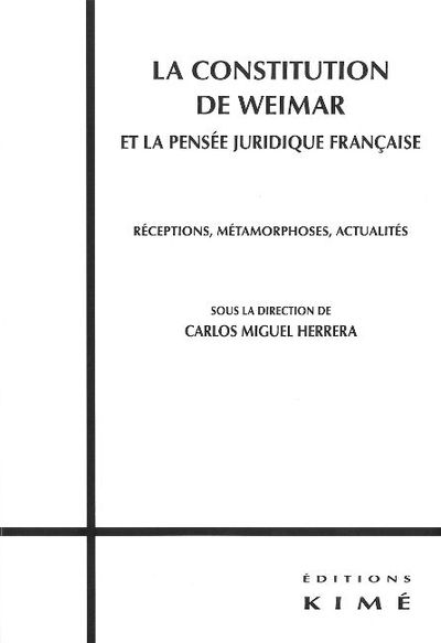 Image de Constitution de Weimar et la Pensée Juridique Française