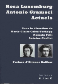Image de Rosa Luxemburg et Antonio Gramsci actuels